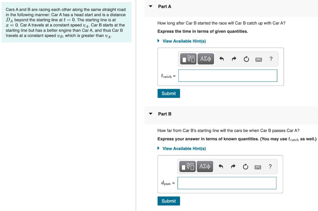 Solved Cars A and B are racing each other along the same