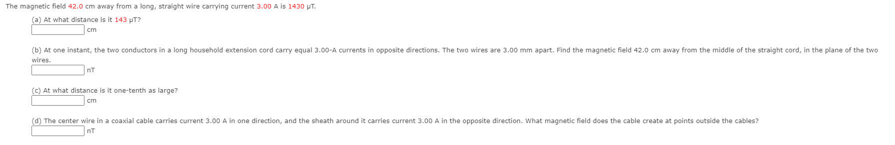 Solved The magnetic field 42.0 cm away from a long, straight | Chegg.com