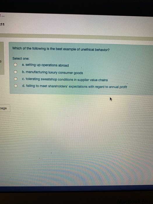 which-of-the-following-is-the-best-example-of-unethical-behavior-select-one-oa-setting-up