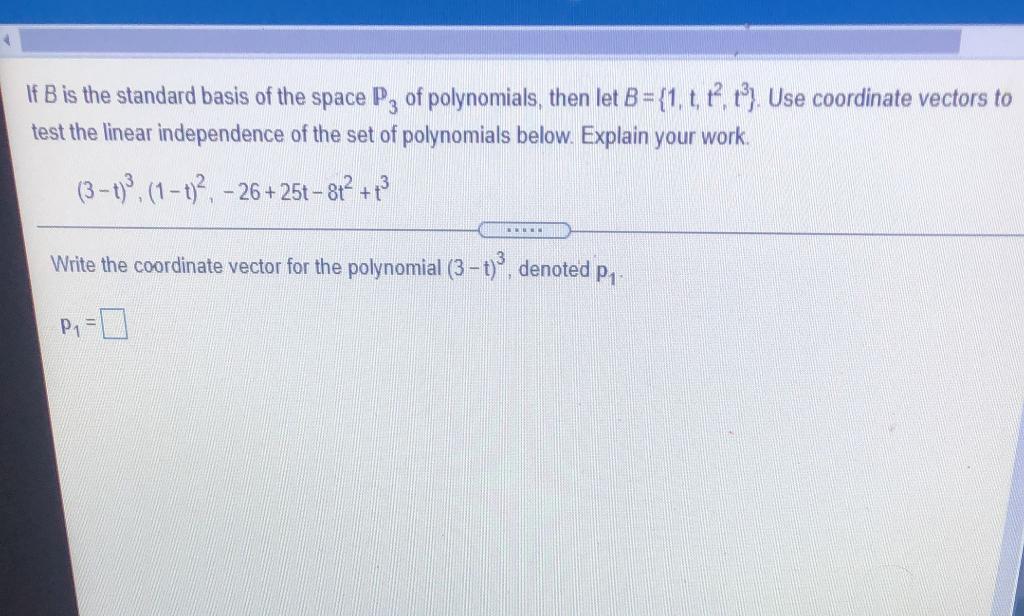 Solved If B is the standard basis of the space P, of