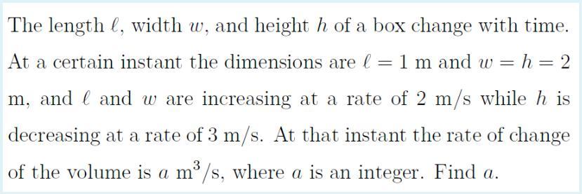 Solved The length ℓ, width w, and height h of a box change | Chegg.com