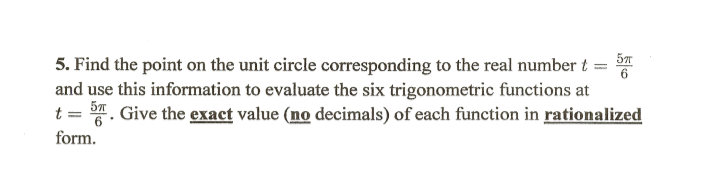 Solved 5. Find the point on the unit circle corresponding to | Chegg.com