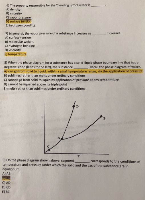 Solved 6) The property responsible for thebeading up" of