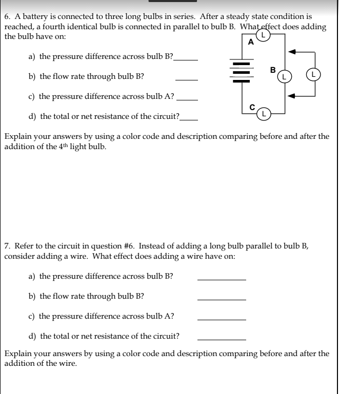 Solved 6. A battery is connected to three long bulbs in