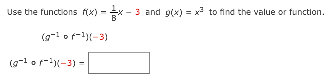 Solved Use the functions f(x)=81x−3 and g(x)=x3 to find the | Chegg.com