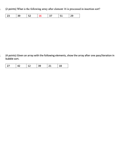 Solved (2 points) What is the following array after element | Chegg.com
