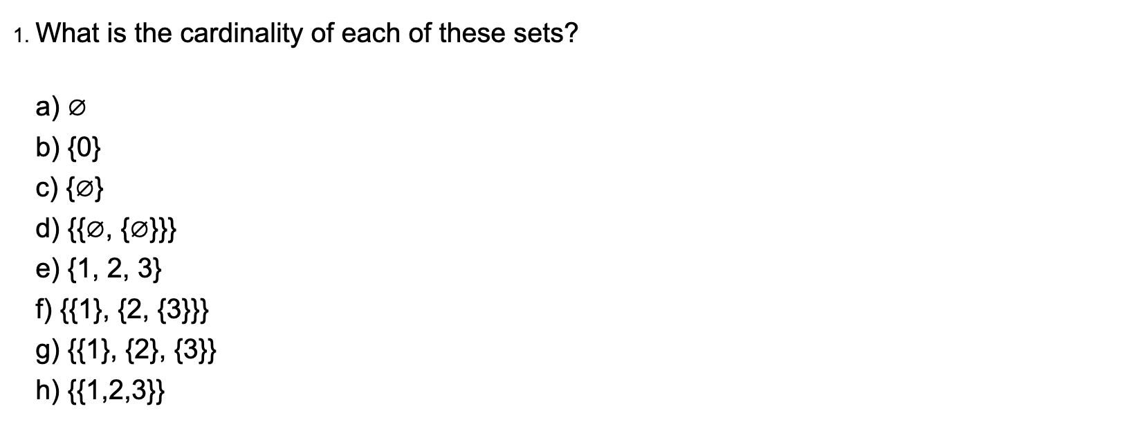 Solved 1. What Is The Cardinality Of Each Of These Sets? A) | Chegg.com