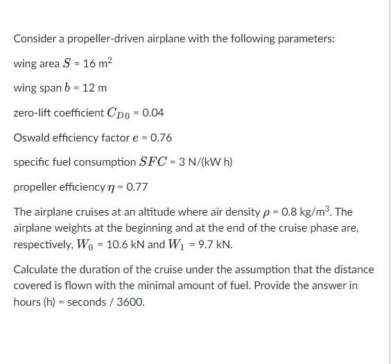 Solved Consider a propeller-driven airplane with the | Chegg.com