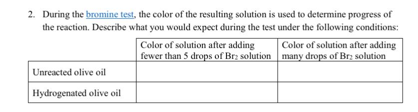 Solved 2 During The Bromine Test The Color Of The Chegg Com   Phpr5iDIE