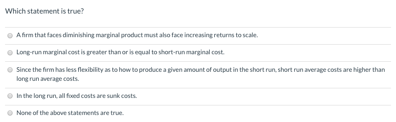 Solved Which statement is true? A firm that faces | Chegg.com