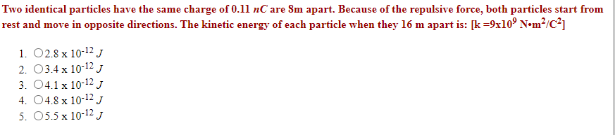 Solved Two identical particles have the same charge of 0.11 | Chegg.com