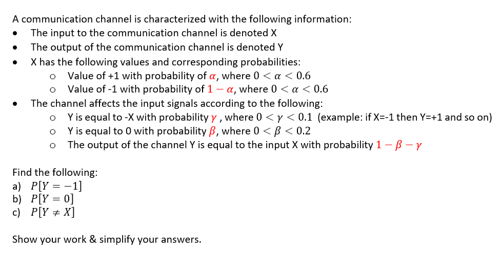 Solved 0 . O A communication channel is characterized with | Chegg.com