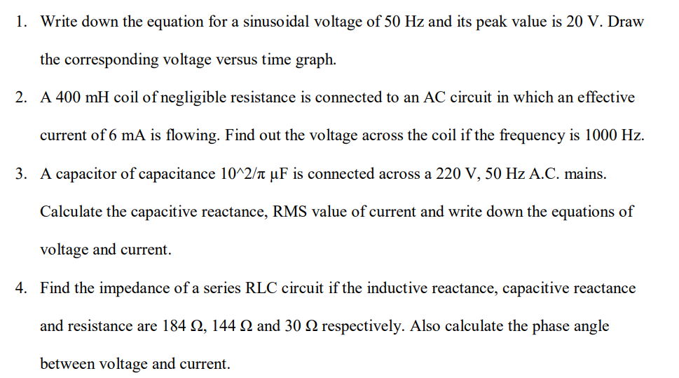 Solved 1. Write down the equation for a sinusoidal voltage | Chegg.com