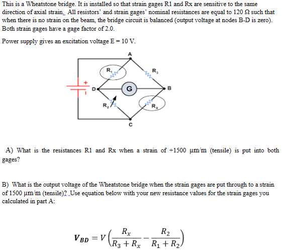 Solved This is a Wheatstone bridge. It is installed so that | Chegg.com