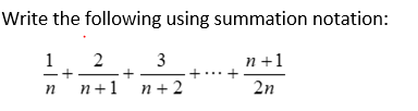 Solved Write the following using summation notation: 1 2 2. | Chegg.com