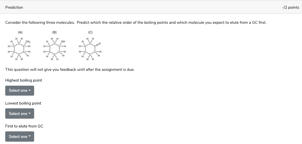 Solved Consider The Following Three Molecules. Predict | Chegg.com