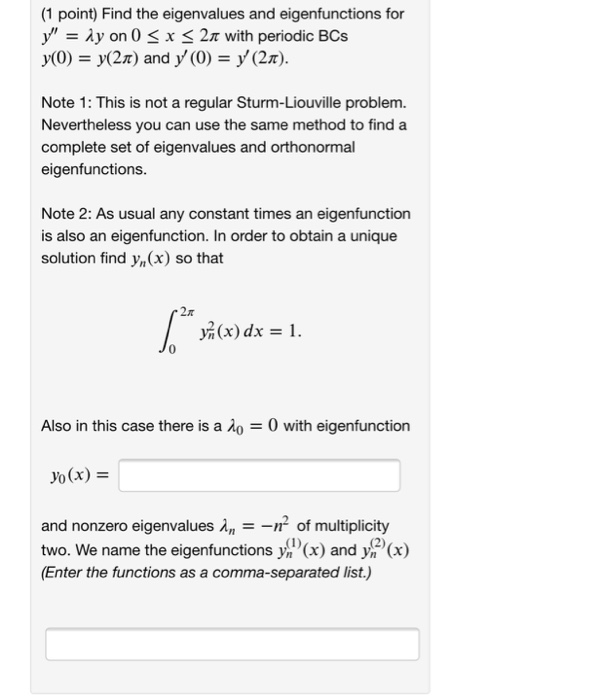 Solved (1 Point) Find The Eigenvalues And Eigenfunctions For | Chegg.com