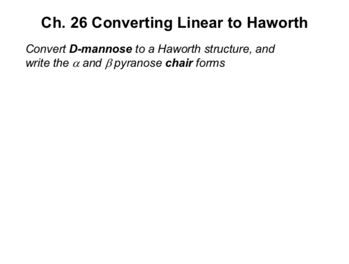 Solved Ch 26 Converting Linear To Haworth Convert D Mann