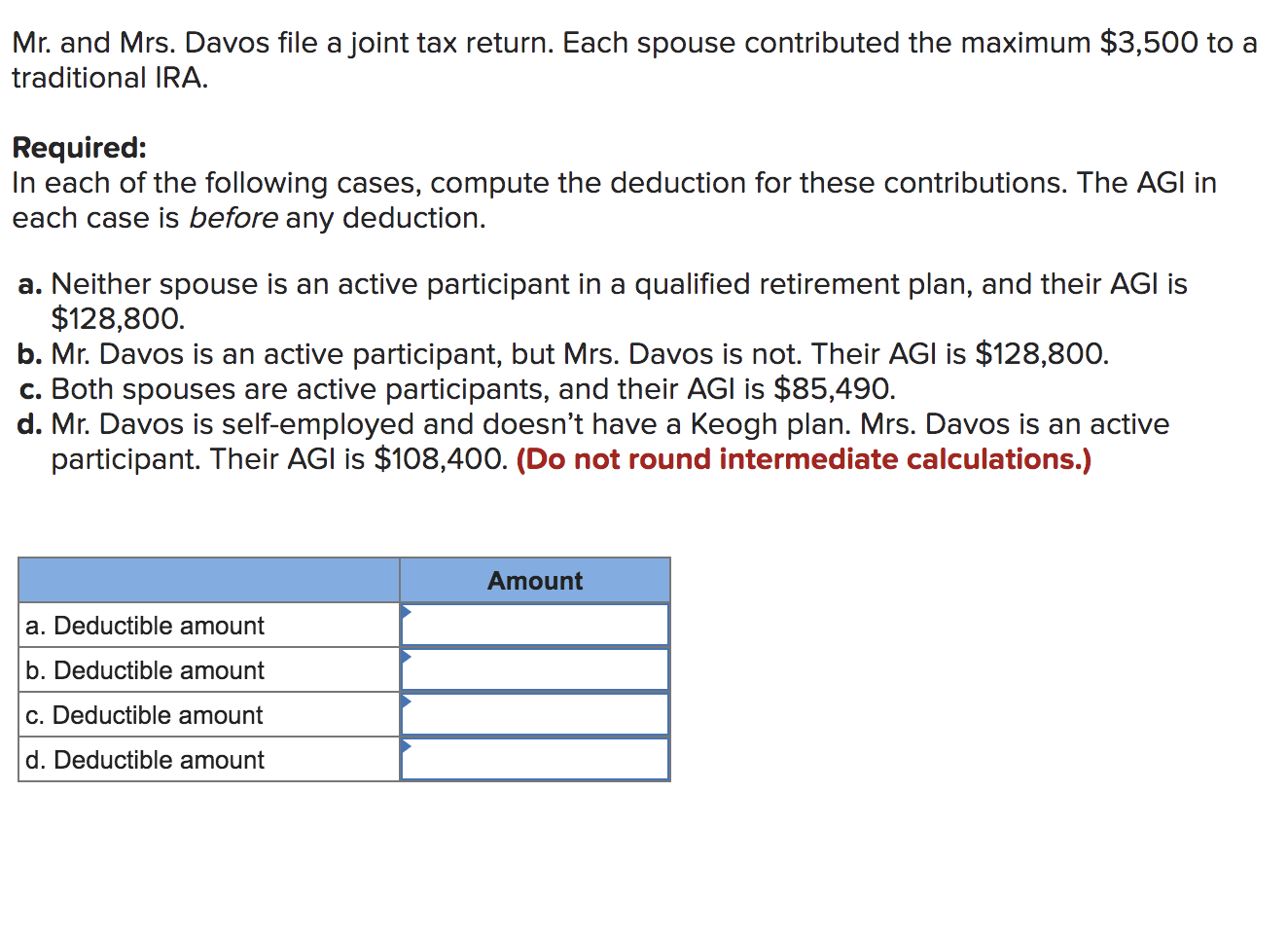 solved-mr-and-mrs-davos-file-a-joint-tax-return-each-chegg