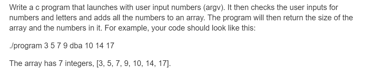 Solved Write a c program that launches with user input | Chegg.com