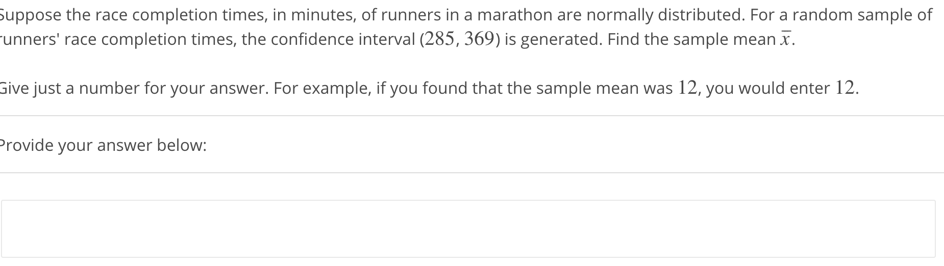 Solved Suppose the race completion times, in minutes, of