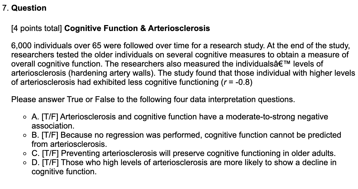 Solved 7. Question [4 points total] Cognitive Function & | Chegg.com