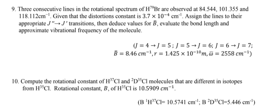 Solved 9. Three consecutive lines in the rotational spectrum | Chegg.com