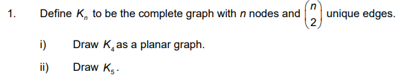 Solved n 1. Define K, to be the complete graph with n nodes | Chegg.com