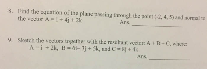 Solved Find the equation of the plane passing through the | Chegg.com