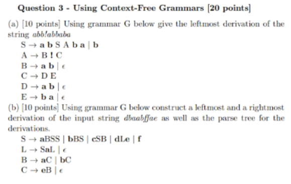 Solved Question 3 - Using Context-Free Grammars (20 Points) | Chegg.com