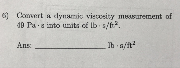 Dynamic viscosity clearance unit conversion