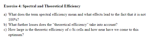 Solved Exercise 4: Spectral And Theoretical Efficiency A) | Chegg.com