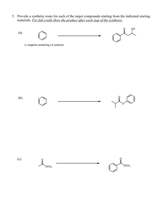 Solved 5. Provide a synthetic route for each of the target | Chegg.com
