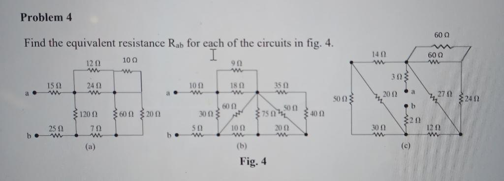 Solved Problem 4 600 Find the equivalent resistance Rab for | Chegg.com