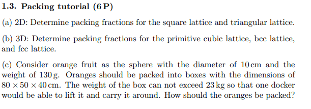 Solved 1.3. Packing tutorial (6 P) (a) 2D: Determine packing | Chegg.com