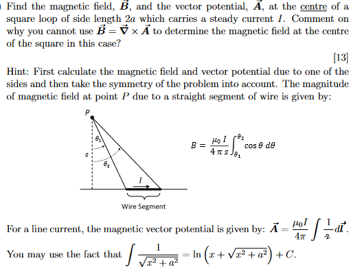 Solved Find The Magnetic Field, B, And The Vector Potential, | Chegg.com