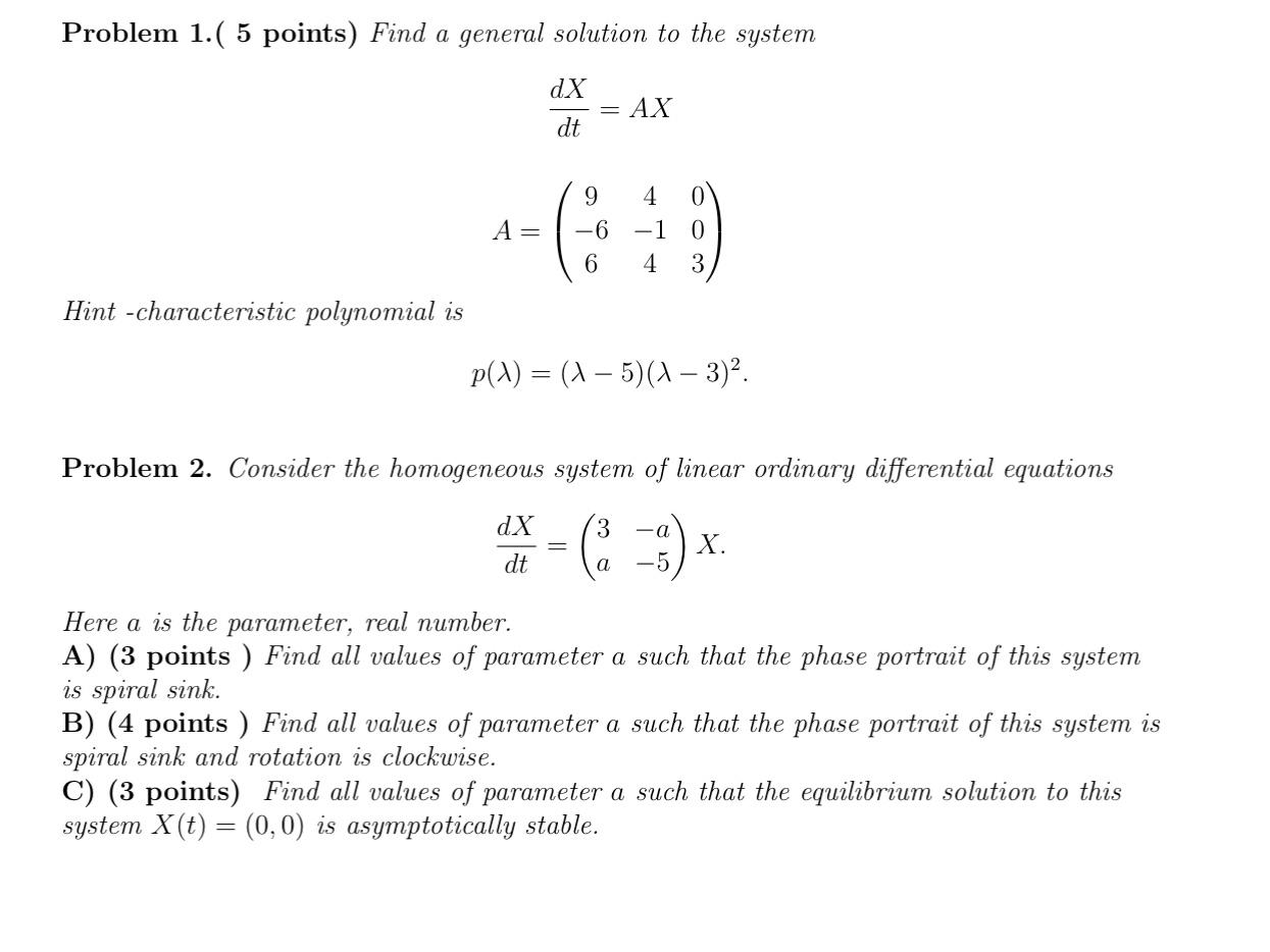 Solved Problem 1.( 5 points) Find a general solution to the | Chegg.com