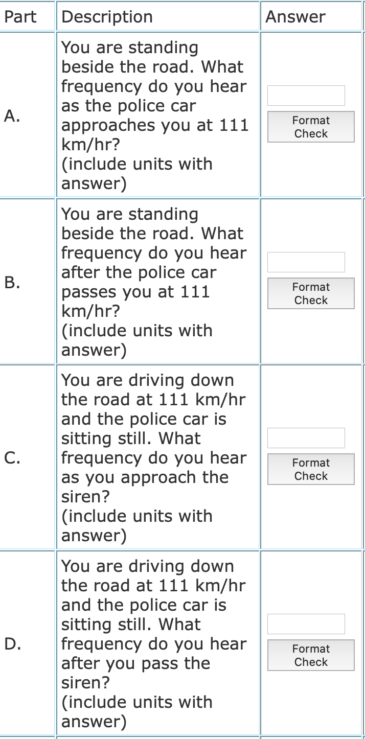 Solved ONLINE UUS A police car is sounding a siren with 1360 | Chegg.com