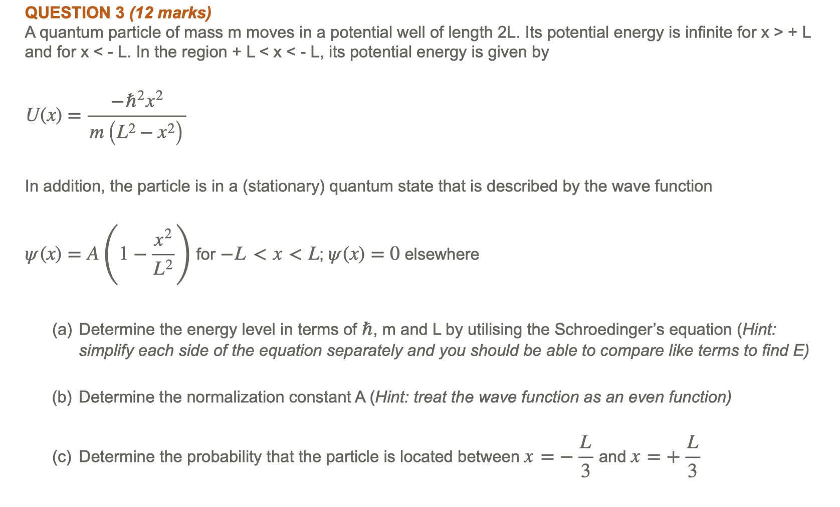 Solved Question 3 12 Marks A Quantum Particle Of Mass M Chegg Com