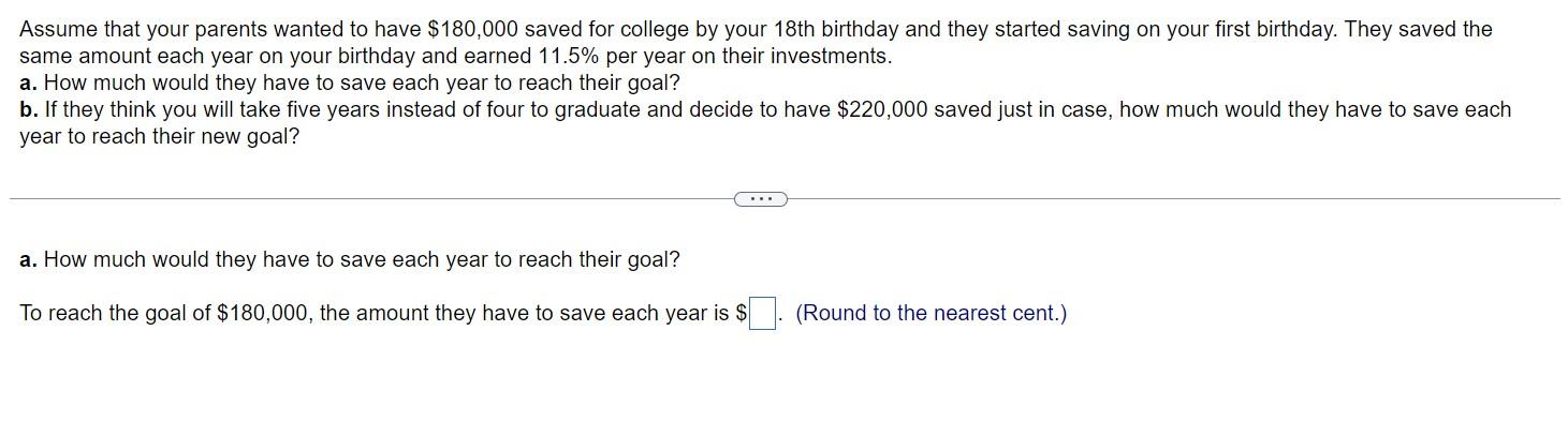 Solved Assume that your parents wanted to have $180,000 | Chegg.com