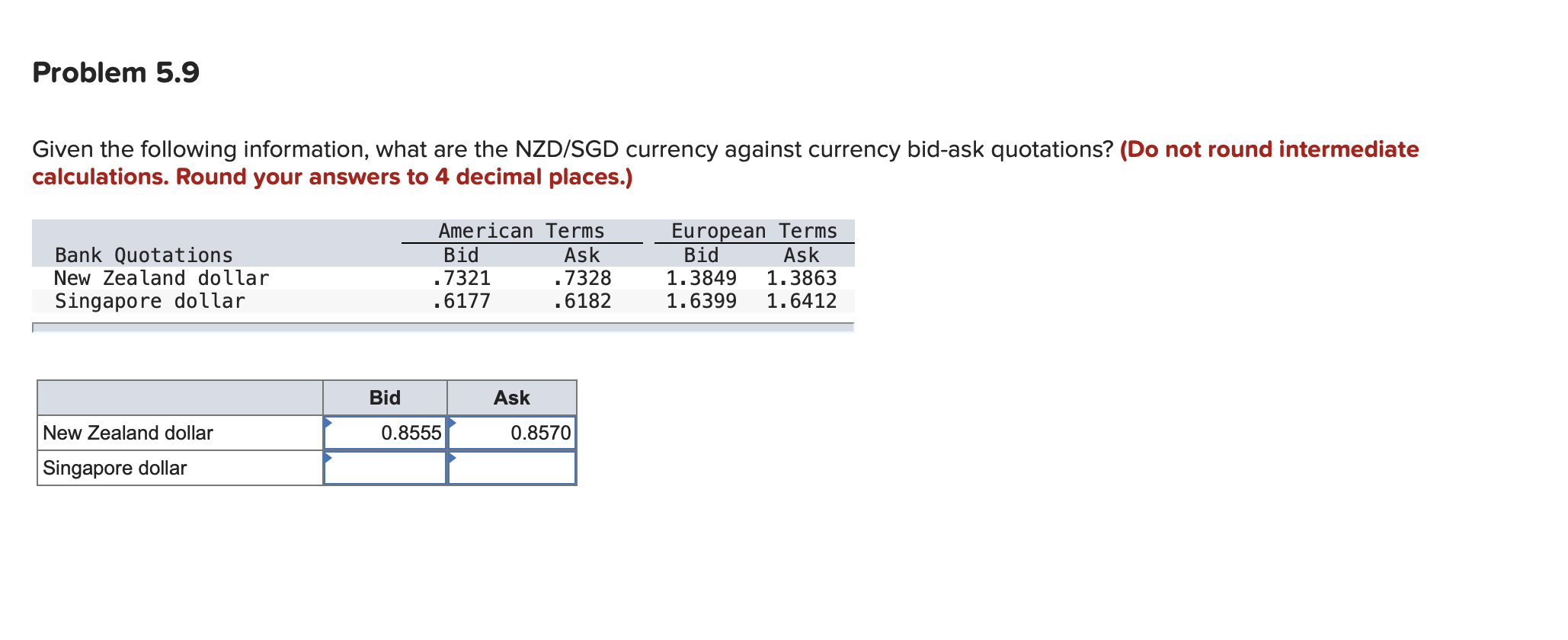 Solved Problem 5.9 Given the following information, what are | Chegg.com