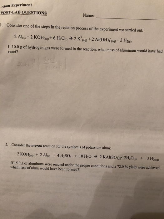 Solved Alum Experiment POSTLAB QUESTIONS Name . Consider