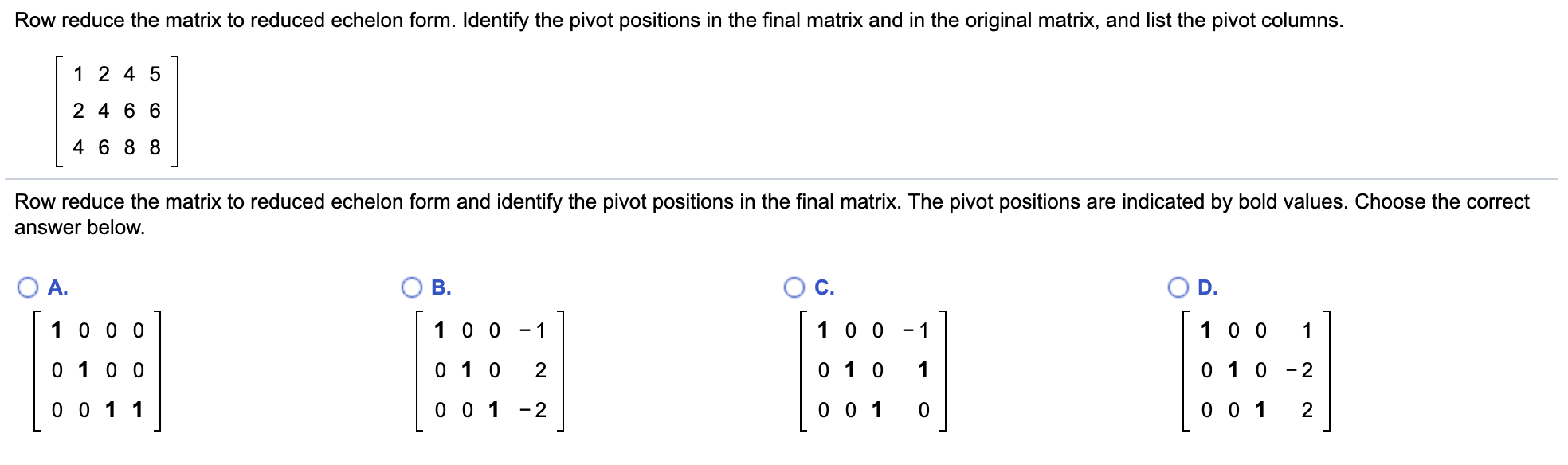 solved-row-reduce-the-matrix-to-reduced-echelon-form-chegg