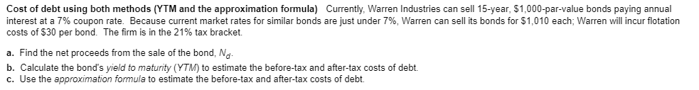 Solved Cost Of Debt Using Both Methods Ytm And The Chegg Solved Cost Of Debt Using Both Methods Ytm And The Chegg