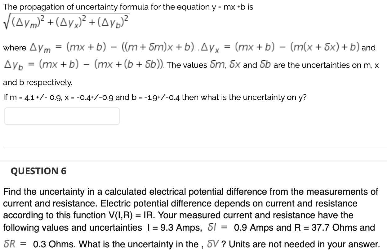 Solved The propagation of uncertainty formula for the | Chegg.com