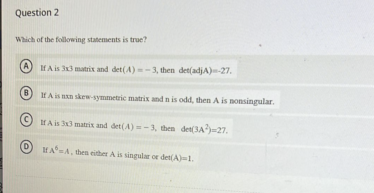 Solved Which of the following statements is true? If A is | Chegg.com