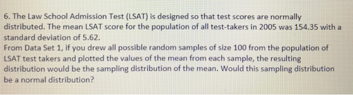 Solved 6. The Law School Admission Test (LSAT) is designed | Chegg.com