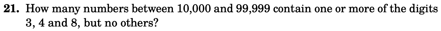Solved 21. How many numbers between 10,000 and 99,999 | Chegg.com