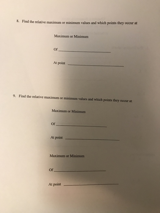Solved 8. Find the relative maximum or minimum values and | Chegg.com