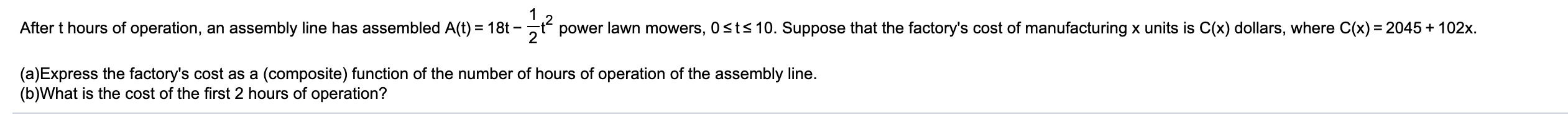 Solved After t hours of operation, an assembly line has | Chegg.com